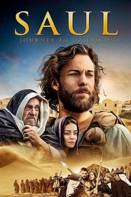 Saul: The Journey to Damascus