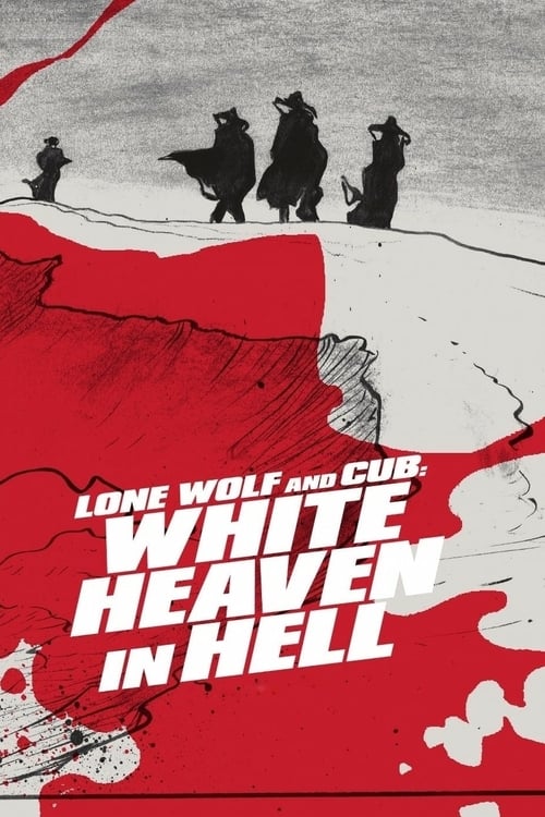 Lone Wolf and Cub: White Heaven in Hell