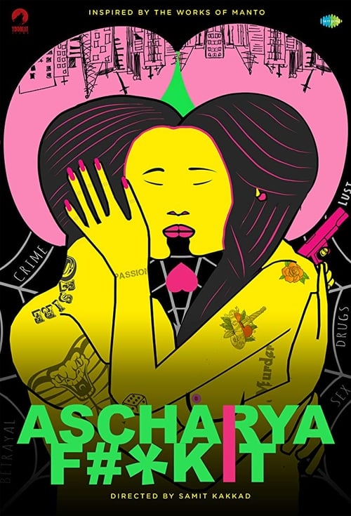 Ascharya Fuck It