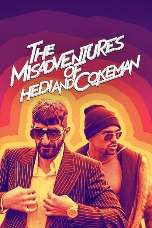 The Misadventures of Hedi and Cokeman