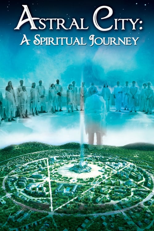 Astral City: A Spiritual Journey