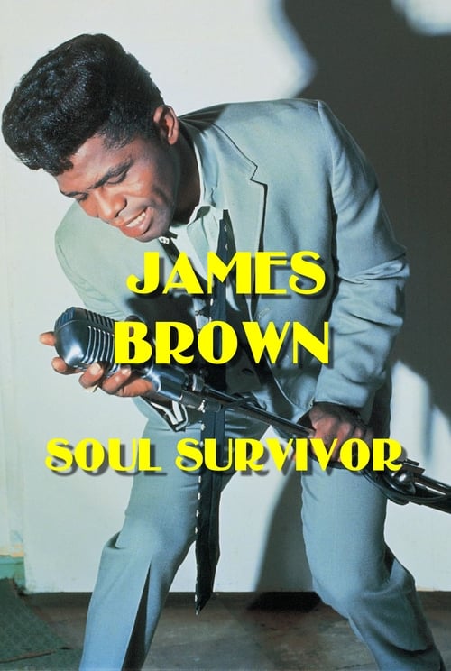 James Brown: Soul Survivor