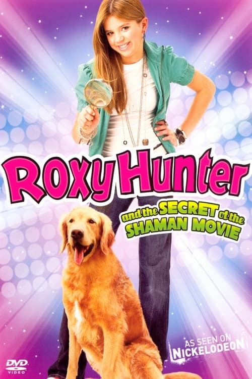 Roxy Hunter and the Secret of the Shaman