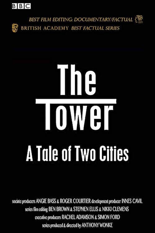 The Tower: A Tale of Two Cities