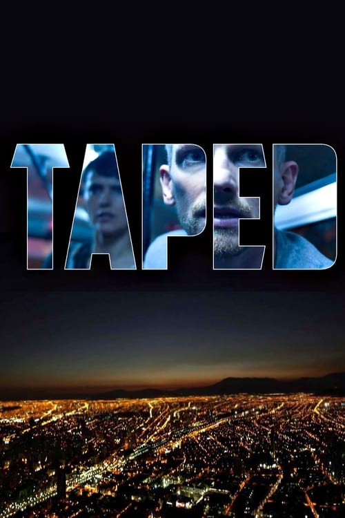 Taped