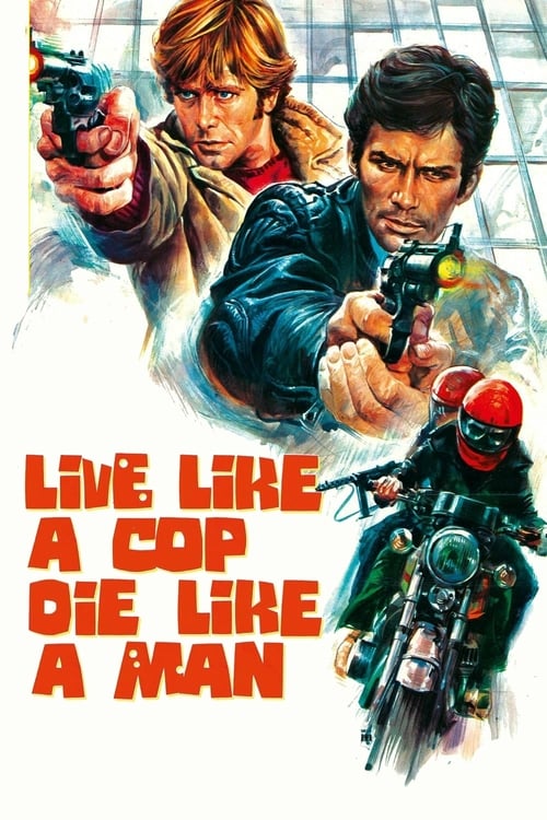 Live Like a Cop, Die Like a Man