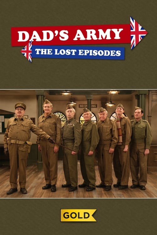 Dad's Army: The Lost Episodes