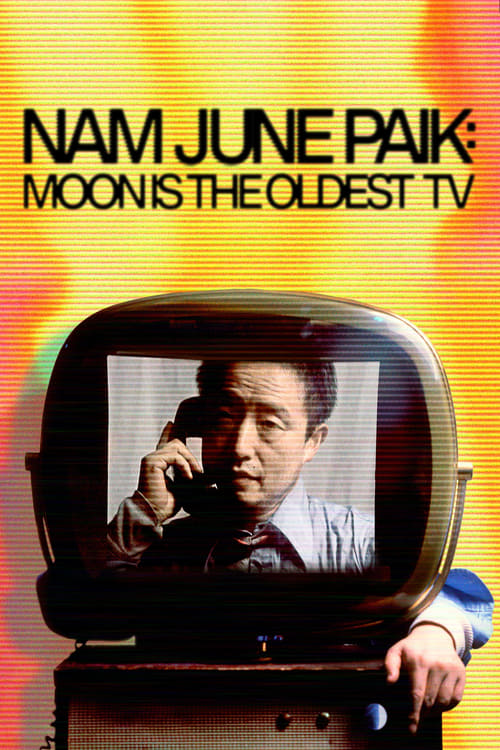 Nam June Paik: Moon Is The Oldest TV