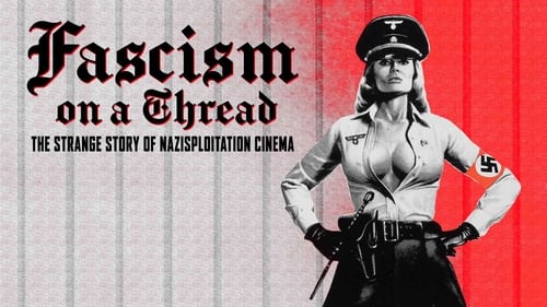 Still image taken from Fascism on a Thread: The Strange Story of Nazisploitation Cinema