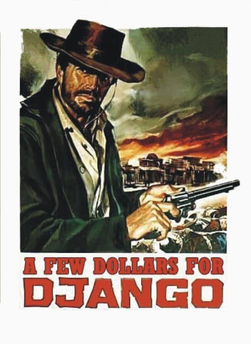 A Few Dollars for Django