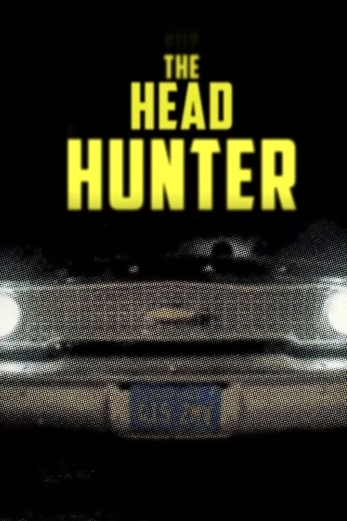 Serial Thriller: The Head Hunter