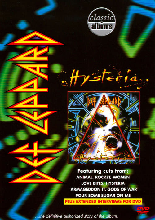 Classic Albums: Def Leppard - Hysteria