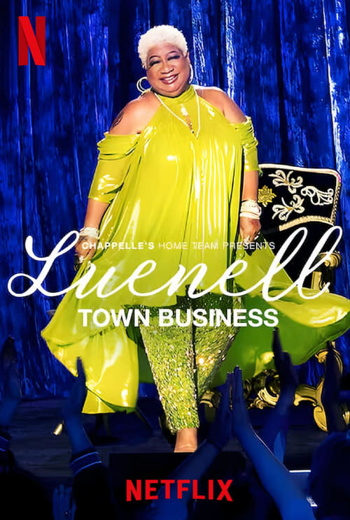 Chappelle's Home Team - Luenell: Town Business