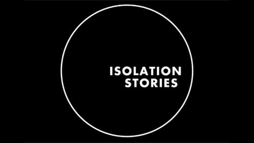 Still image taken from Isolation Stories