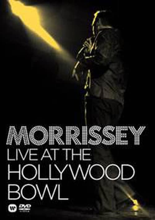 Morrissey - Live at the Hollywood Bowl
