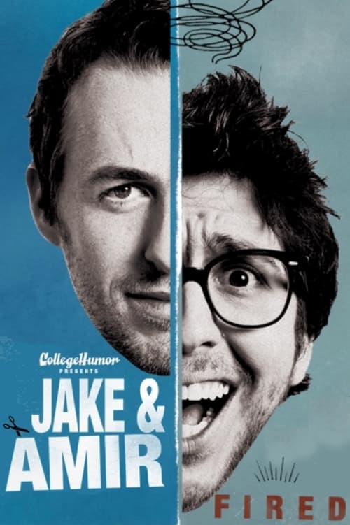 Jake and Amir: Fired