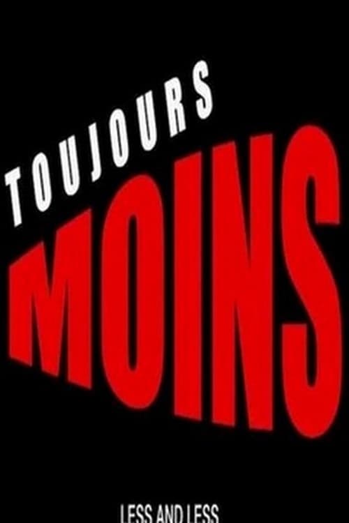 Toujours moins