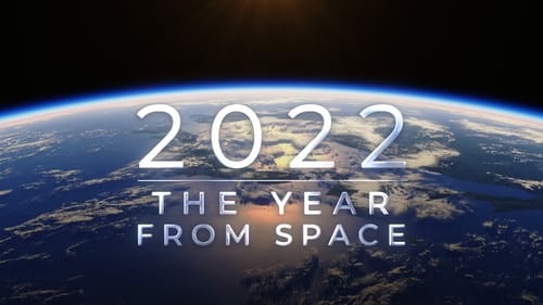 Still image taken from 2022: The Year from Space