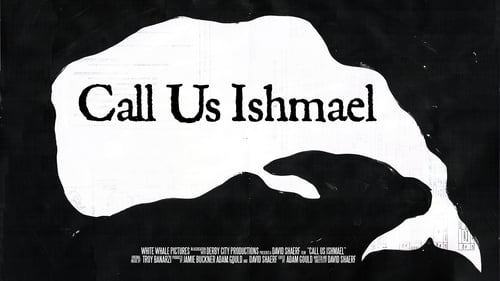 Still image taken from Call Us Ishmael