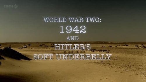 Still image taken from World War Two: 1942 and Hitler's Soft Underbelly