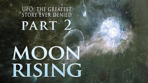 Still image taken from UFO: The Greatest Story Ever Denied II: Moon Rising