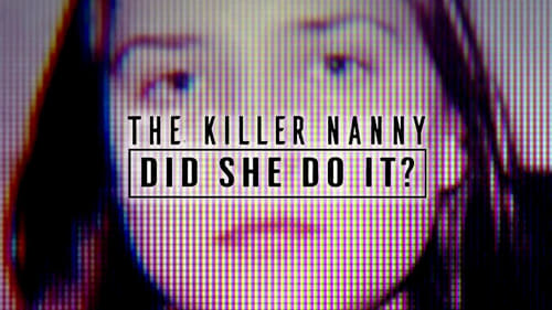 Still image taken from The Killer Nanny: Did She Do It?