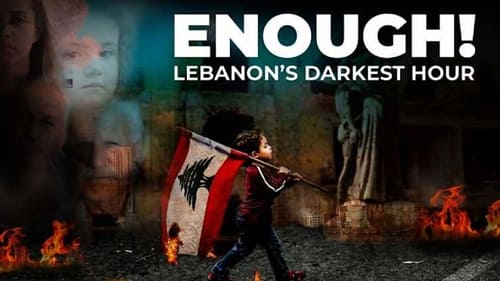 Still image taken from Enough!: Lebanon's Darkest Hour