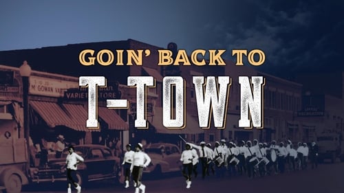 Still image taken from Goin' Back to T-Town