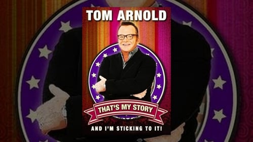 Still image taken from Tom Arnold: That's My Story And I'm Sticking To It!