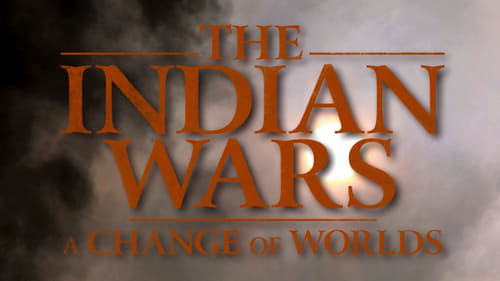 Still image taken from The Indian Wars - A Change of Worlds