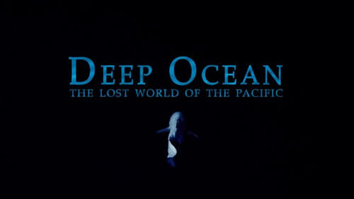 Still image taken from Deep Ocean: The Lost World of the Pacific