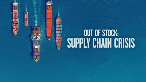 Still image taken from Out of Stock: Supply Chain Crisis